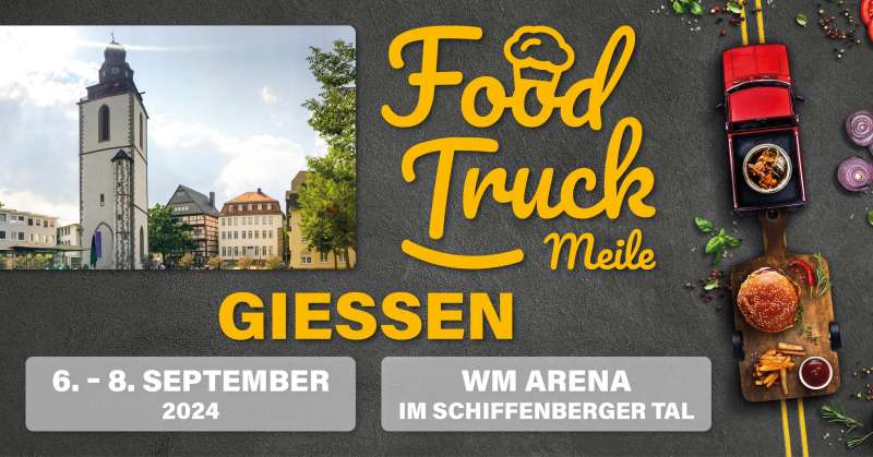 Foodtruckmeile Gießen 2024